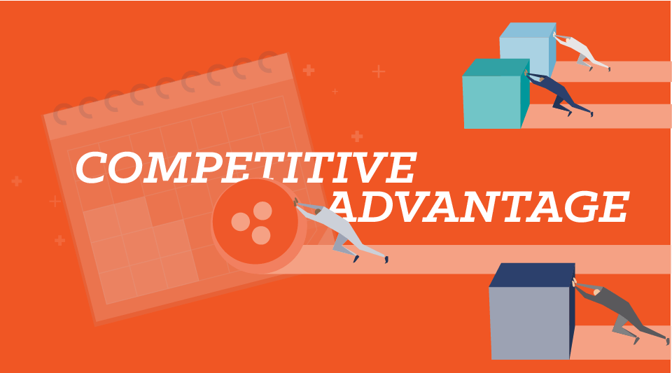 Acquire a competitive advantage